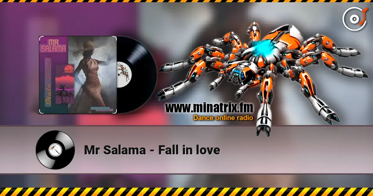 Mr Salama - Fall in love escuchar online en alta calidad | Minatrix.FM