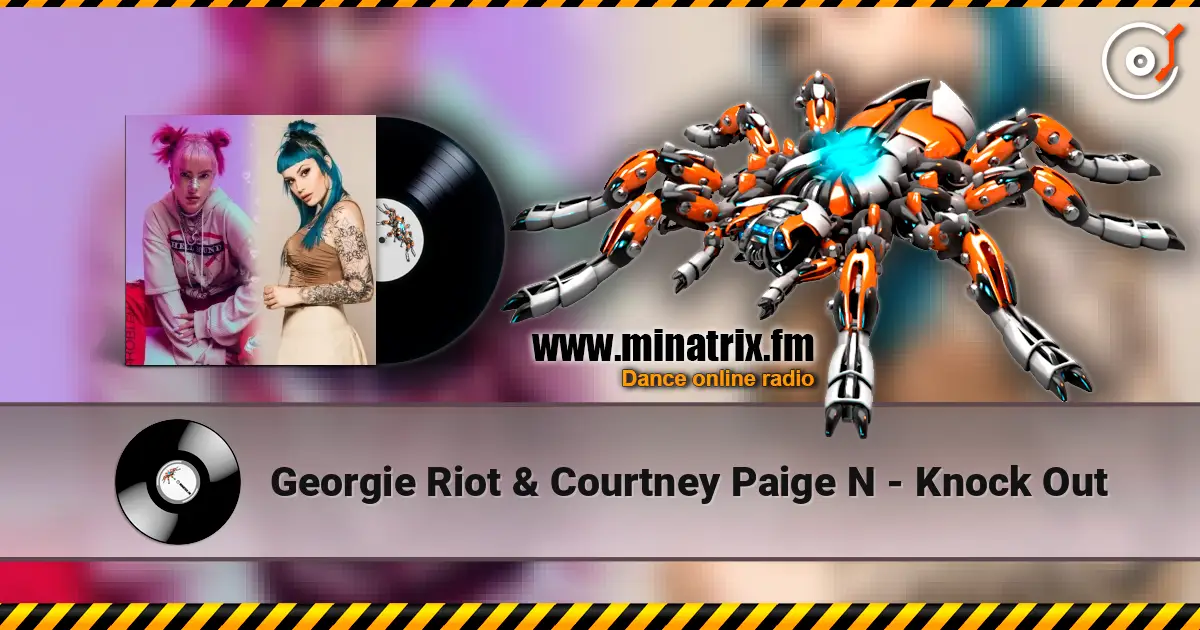 Georgie Riot & Courtney Paige N - Knock Out escuchar online en alta calidad | Minatrix.FM