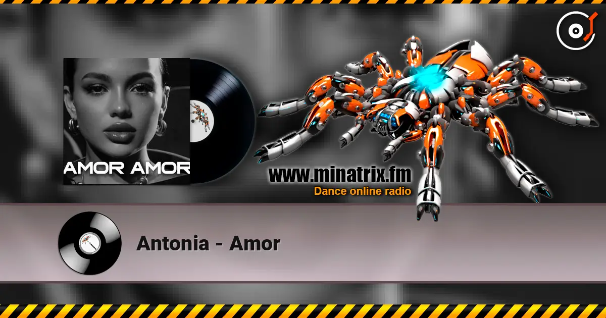 Antonia - Amor escuchar online en alta calidad | Minatrix.FM