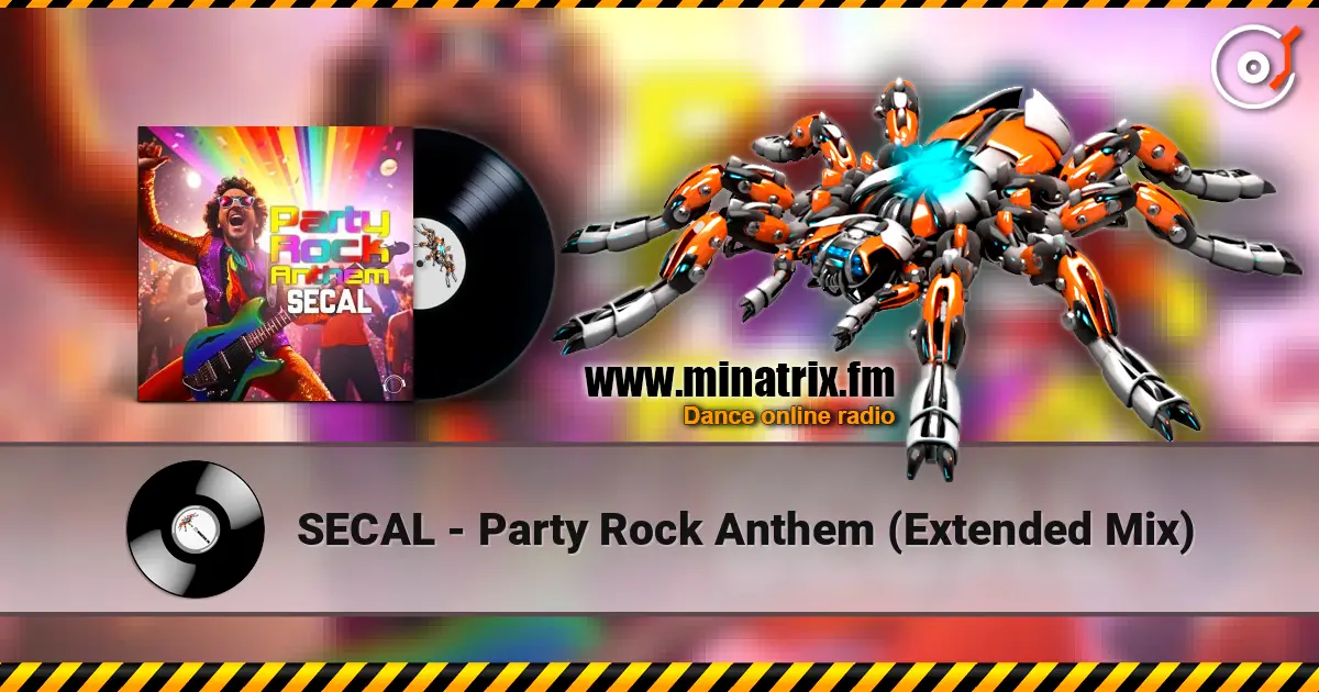 SECAL - Party Rock Anthem (Extended Mix) escuchar online en alta calidad | Minatrix.FM