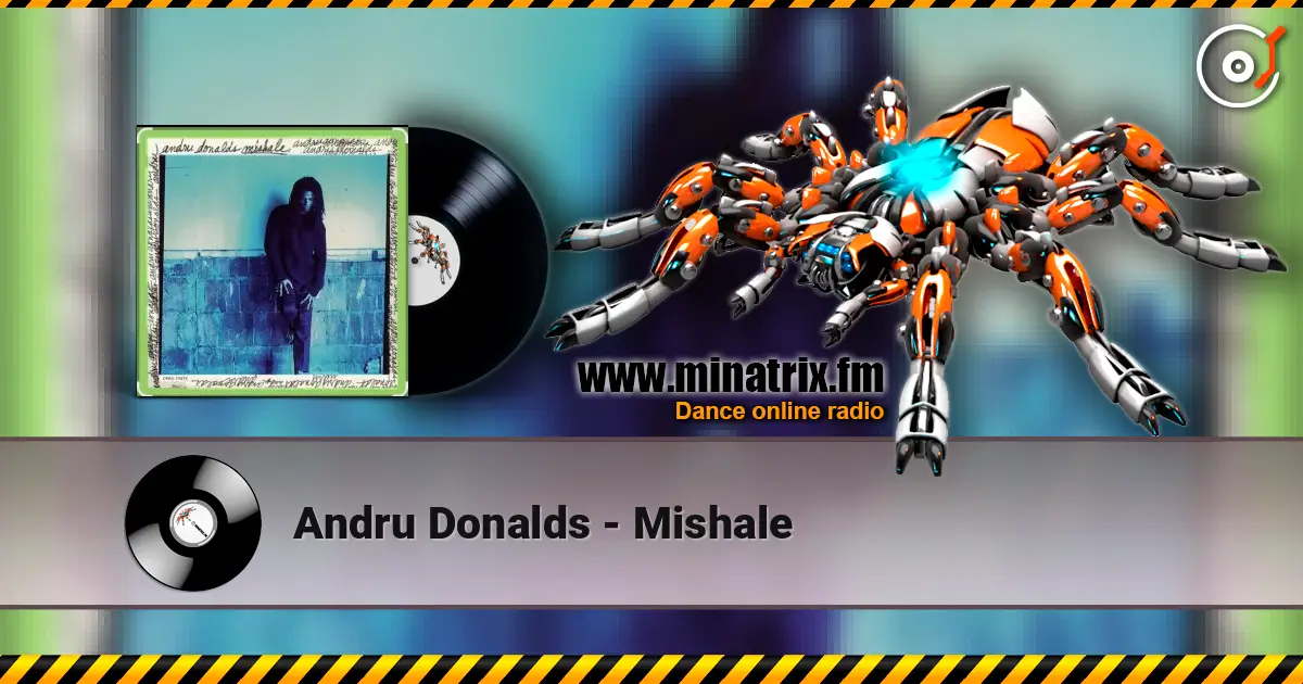 Andru Donalds - Mishale escuchar online en alta calidad | Minatrix.FM