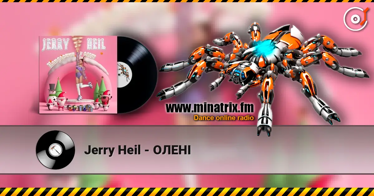 Jerry Heil - ОЛЕНІ escuchar online en alta calidad | Minatrix.FM