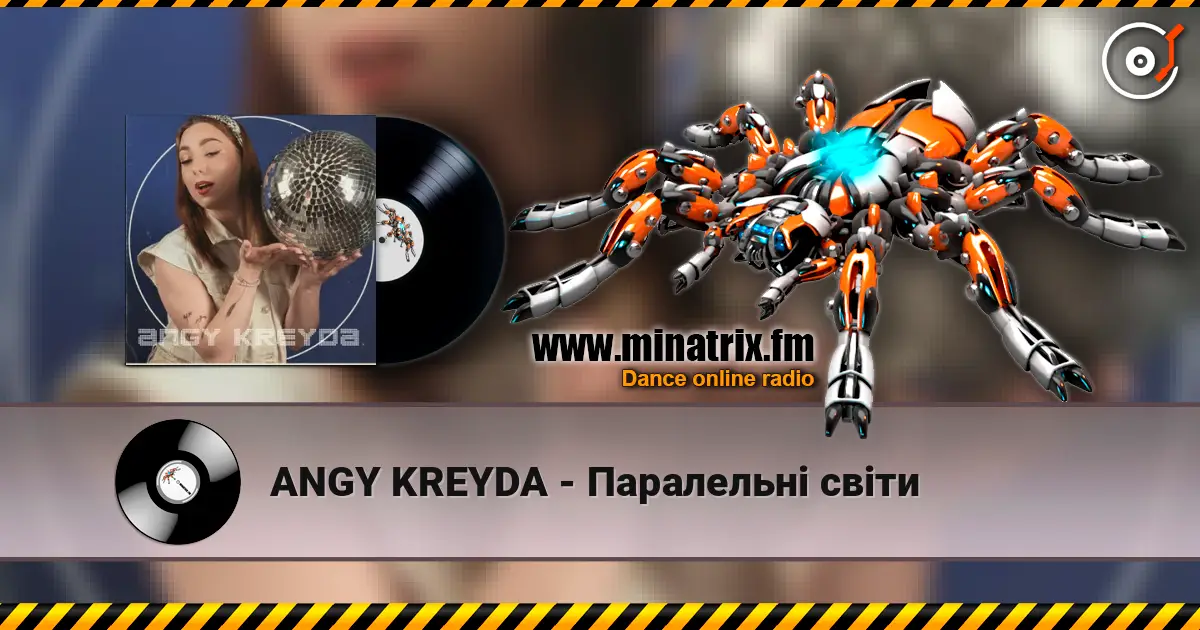 ANGY KREYDA - Паралельні світи escuchar online en alta calidad | Minatrix.FM