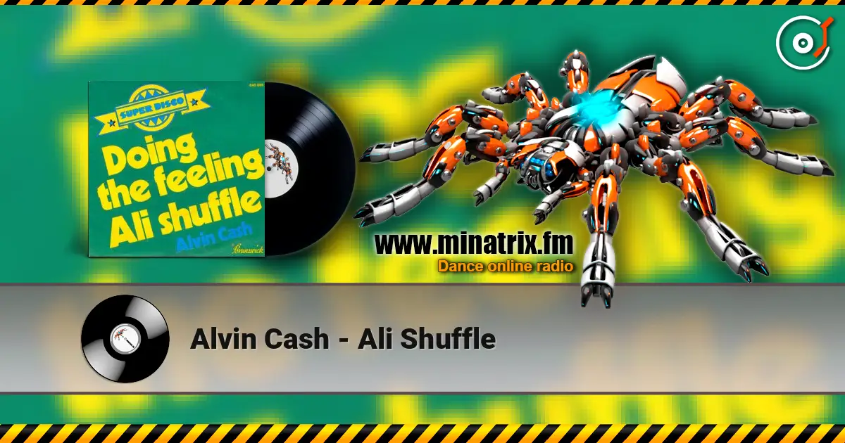 Alvin Cash - Ali Shuffle escuchar online en alta calidad | Minatrix.FM