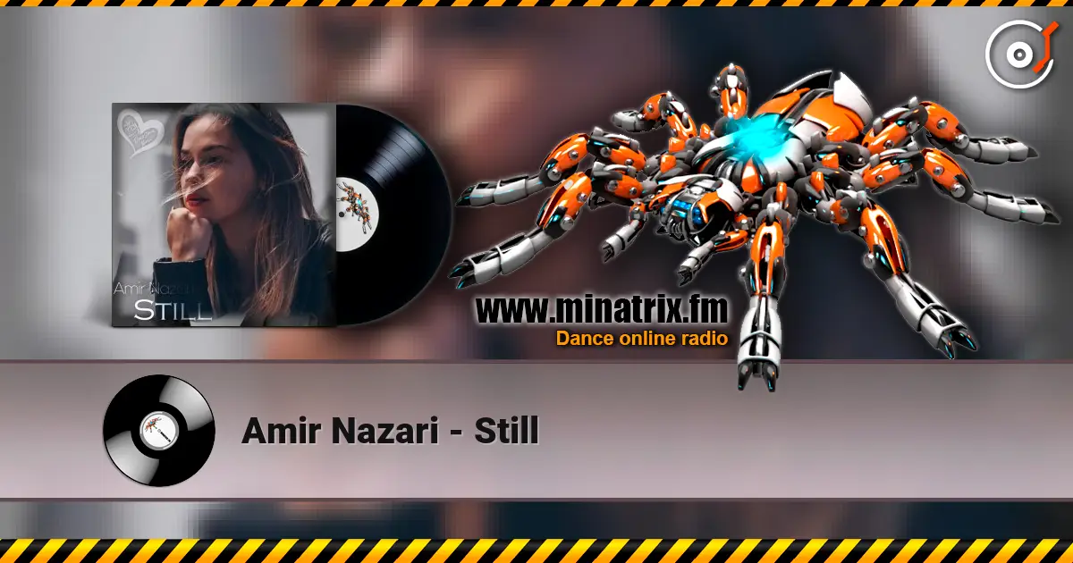 Amir Nazari - Still escuchar online en alta calidad | Minatrix.FM
