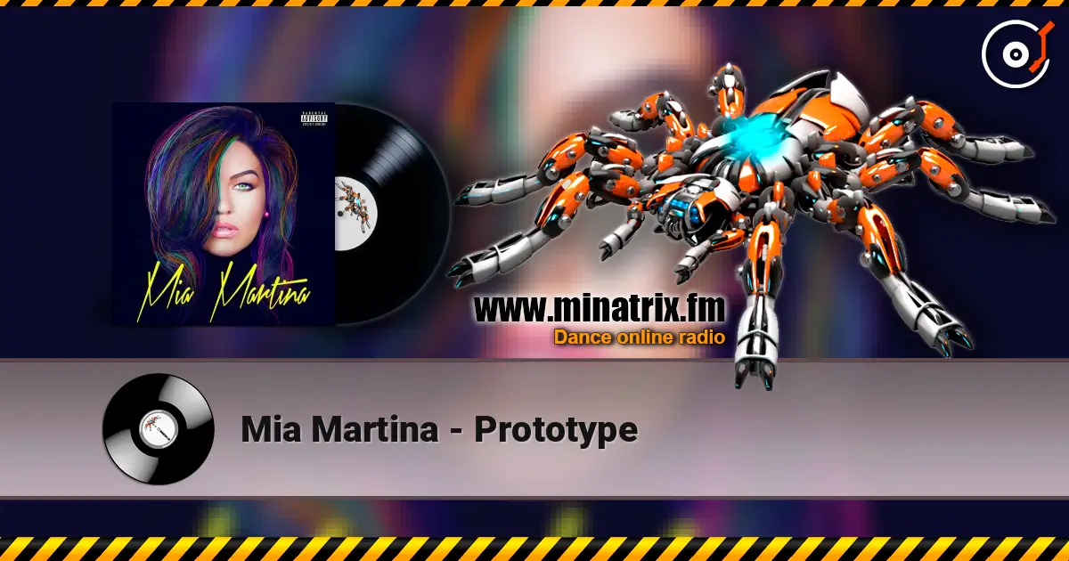 Mia Martina - Prototype escuchar online en alta calidad | Minatrix.FM