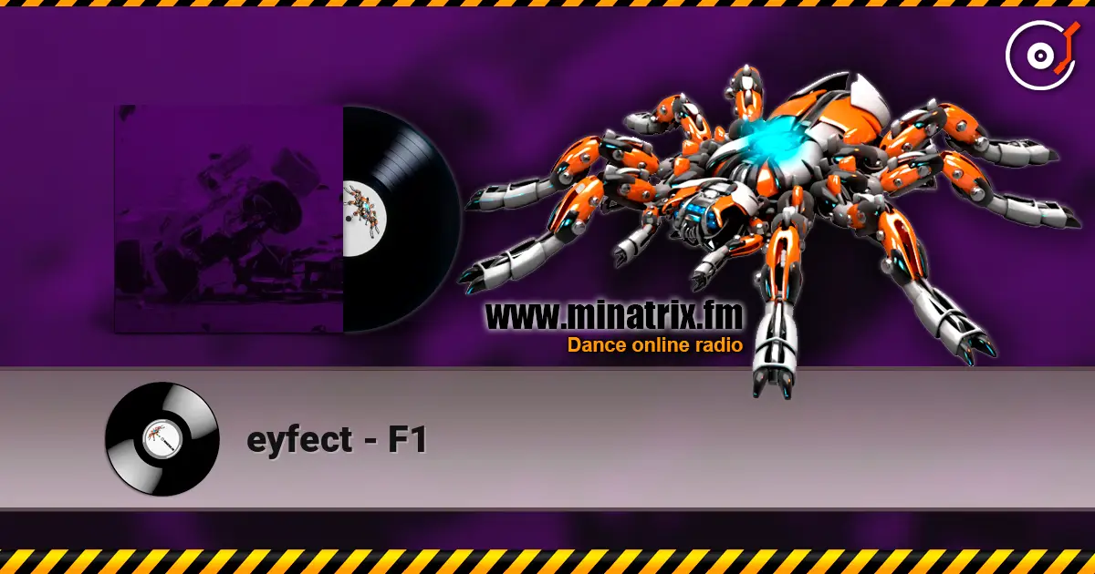 eyfect - F1 escuchar online en alta calidad | Minatrix.FM