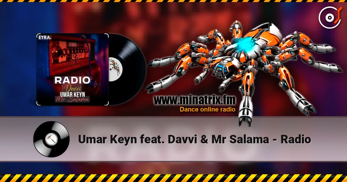 Umar Keyn feat. Davvi & Mr Salama - Radio escuchar online en alta calidad | Minatrix.FM