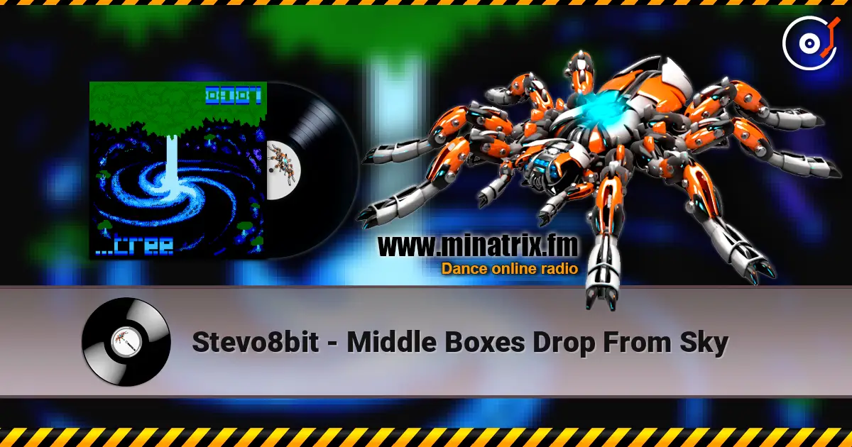 Stevo8bit - Middle Boxes Drop From Sky escuchar online en alta calidad | Minatrix.FM