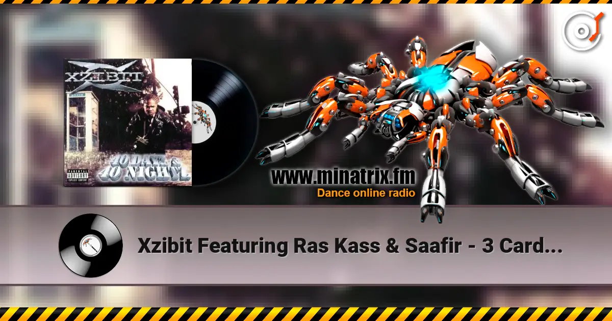 Xzibit Featuring Ras Kass & Saafir - 3 Card Molly escuchar online en alta calidad | Minatrix.FM