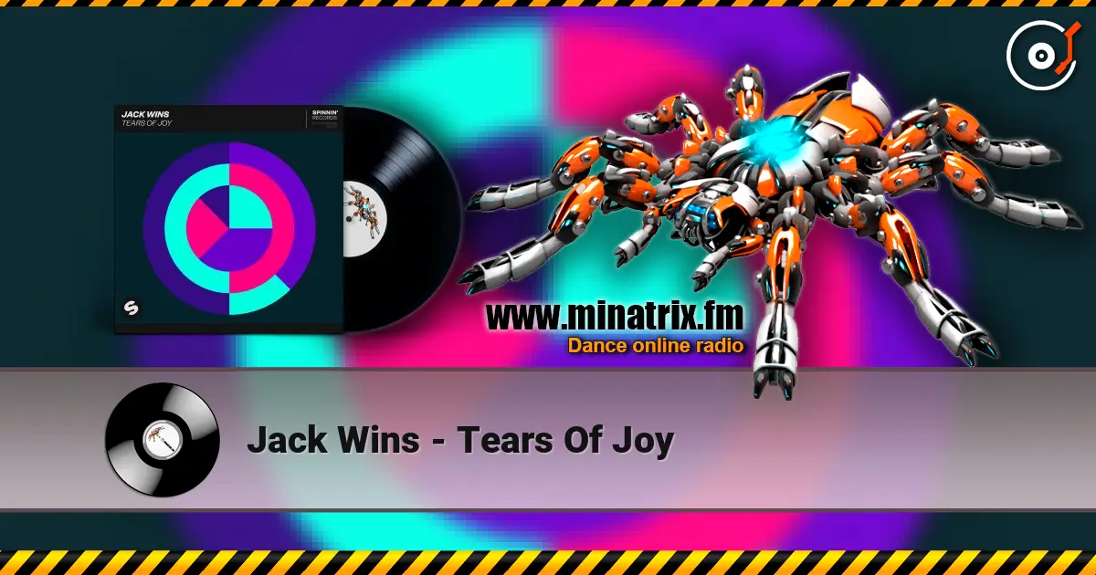 Jack Wins - Tears Of Joy escuchar online en alta calidad | Minatrix.FM