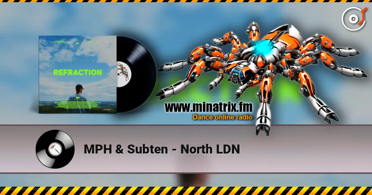 MPH & Subten - North LDN escuchar online en alta calidad | Minatrix.FM