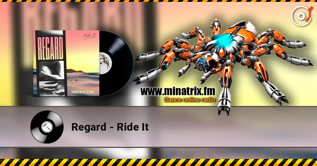 Regard - Ride It escuchar online en alta calidad | Minatrix.FM
