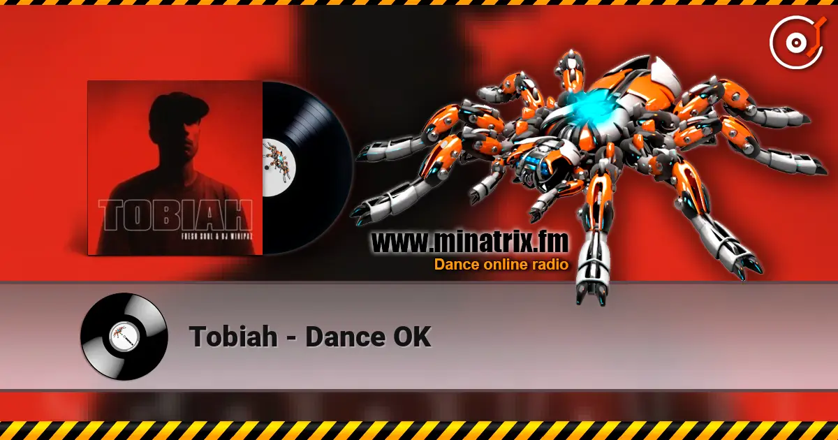 Tobiah - Dance OK escuchar online en alta calidad | Minatrix.FM
