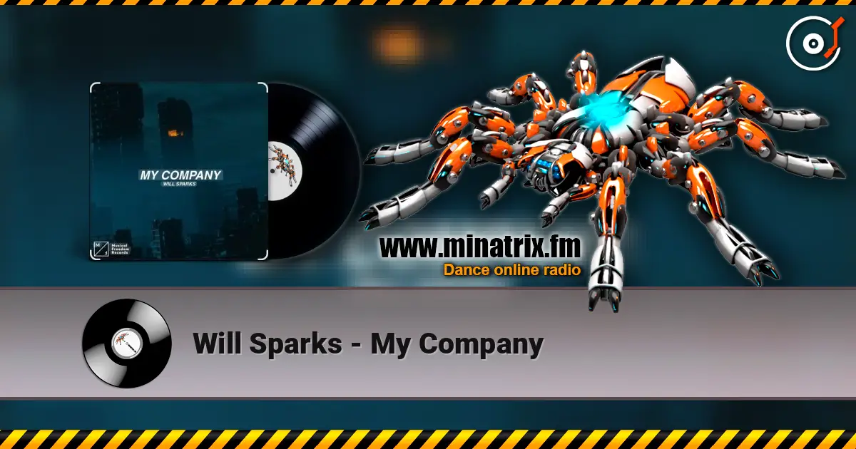 Will Sparks - My Company escuchar online en alta calidad | Minatrix.FM