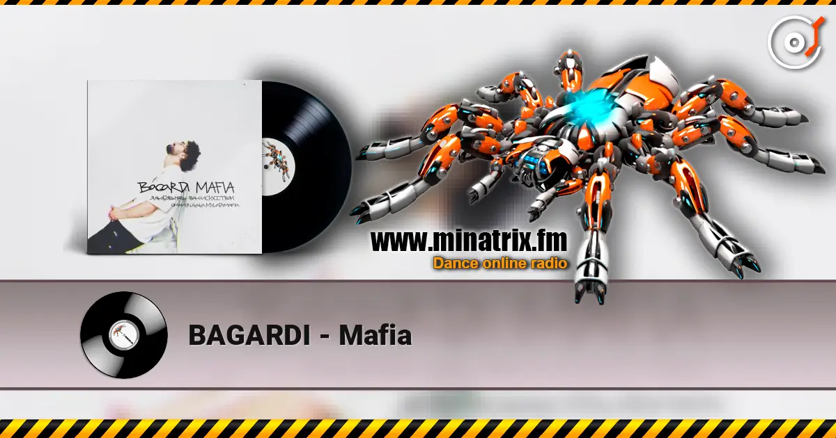 BAGARDI - Mafia escuchar online en alta calidad | Minatrix.FM