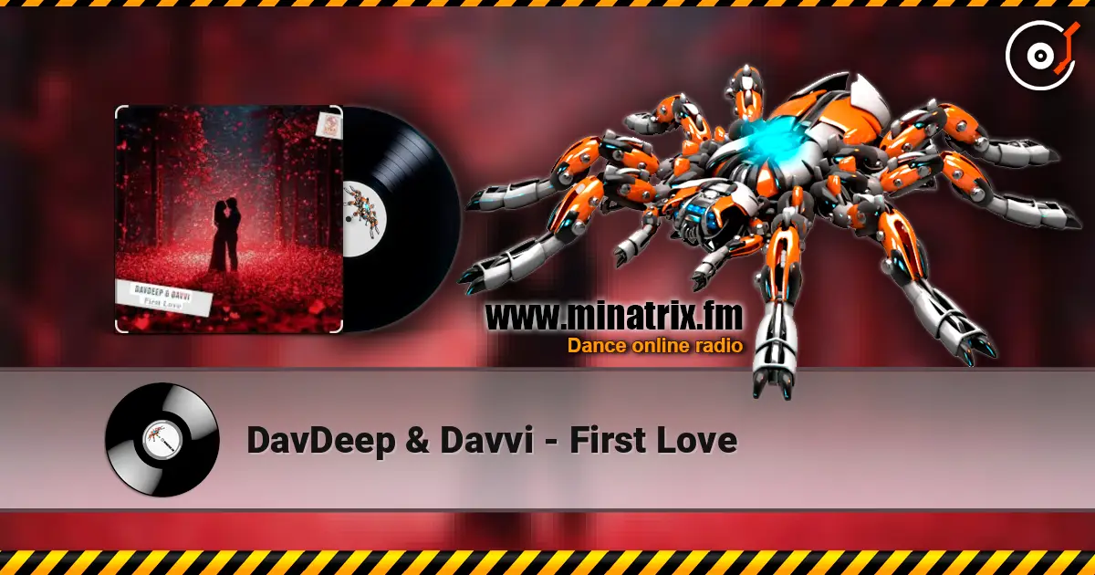 DavDeep & Davvi - First Love escuchar online en alta calidad | Minatrix.FM