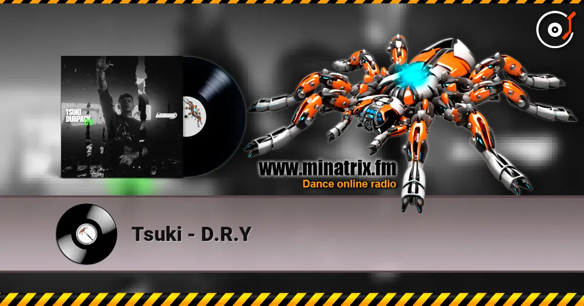Tsuki - D.R.Y escuchar online en alta calidad | Minatrix.FM
