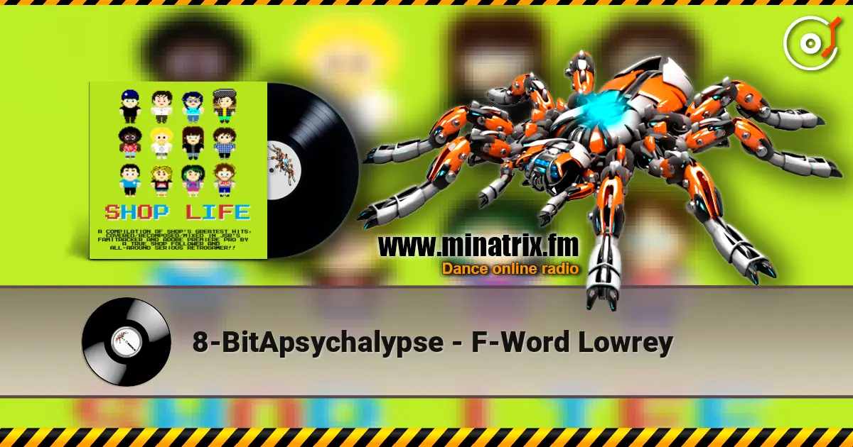8-BitApsychalypse - F-Word Lowrey escuchar online en alta calidad | Minatrix.FM