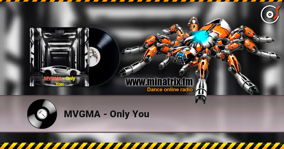 MVGMA - Only You escuchar online en alta calidad | Minatrix.FM