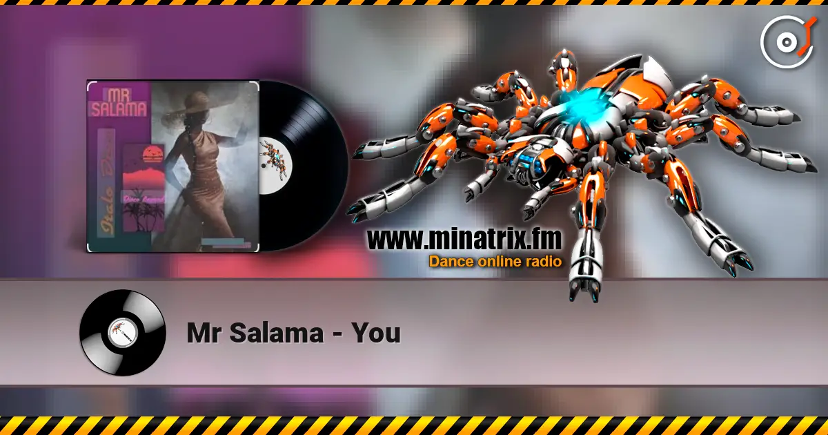 Mr Salama - You escuchar online en alta calidad | Minatrix.FM