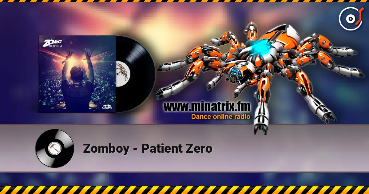 Zomboy - Patient Zero escuchar online en alta calidad | Minatrix.FM