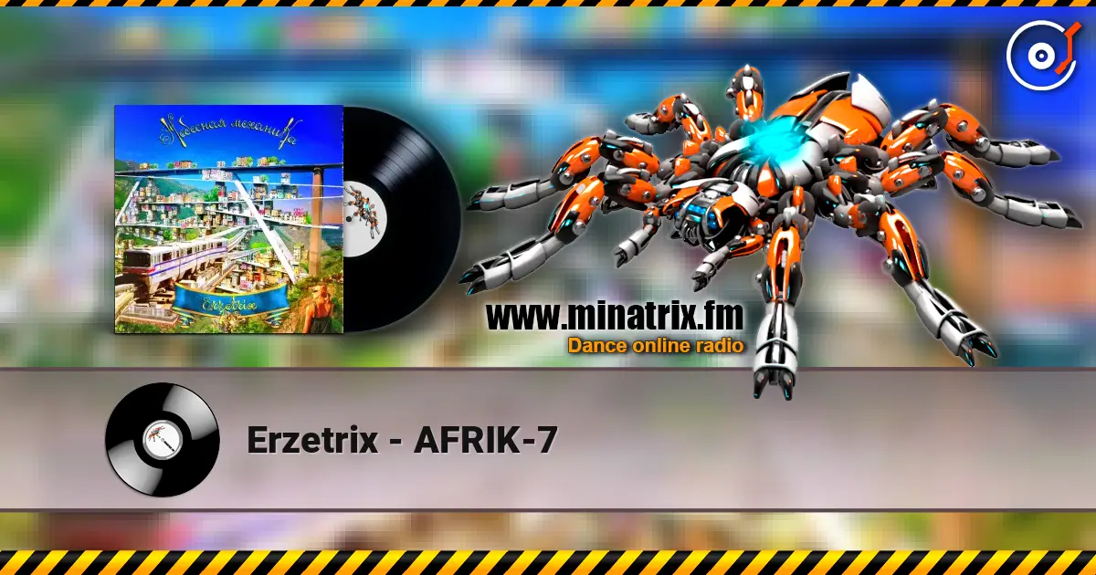 Erzetrix - AFRIK-7 escuchar online en alta calidad | Minatrix.FM