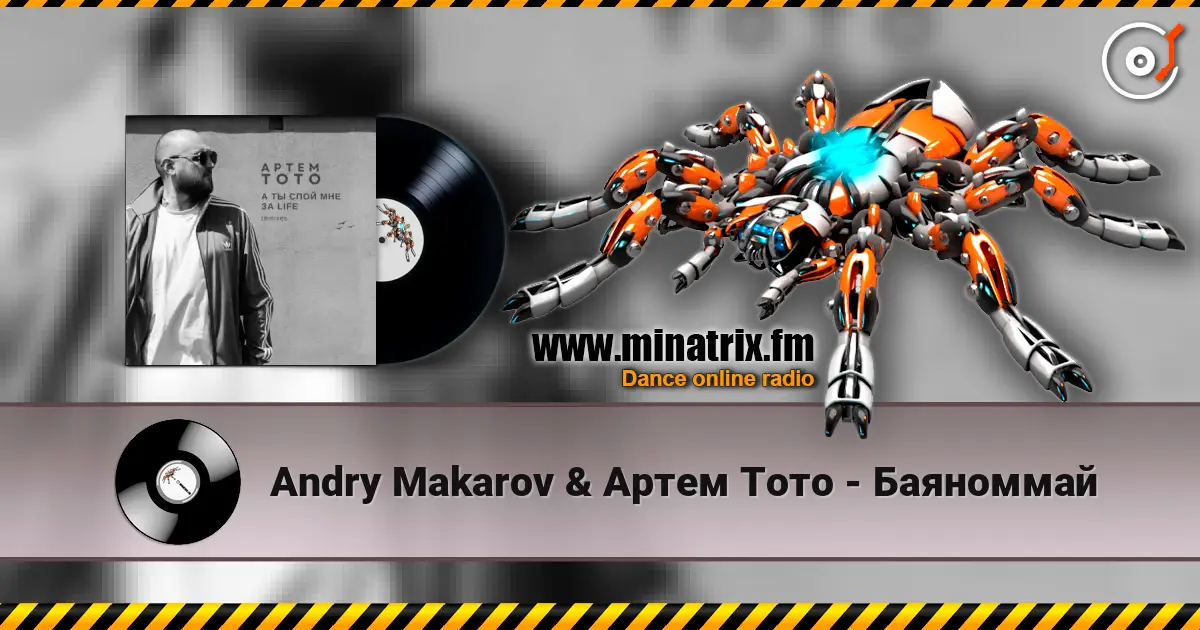 Andry Makarov & Артем Тото - Баяноммай escuchar online en alta calidad | Minatrix.FM