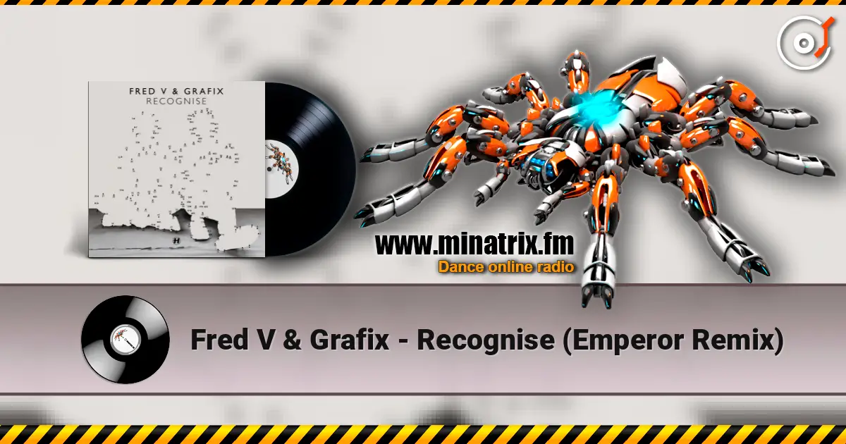 Fred V & Grafix - Recognise (Emperor Remix) escuchar online en alta calidad | Minatrix.FM