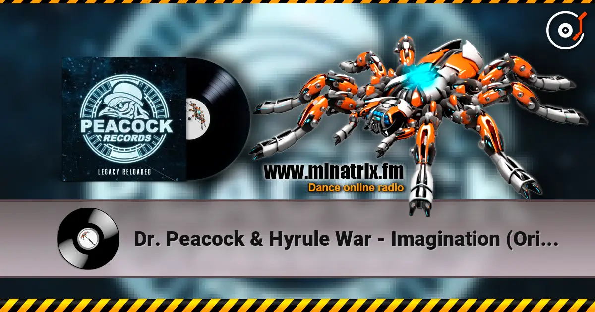 Dr. Peacock & Hyrule War - Imagination (Original Mix) escuchar online en alta calidad | Minatrix.FM
