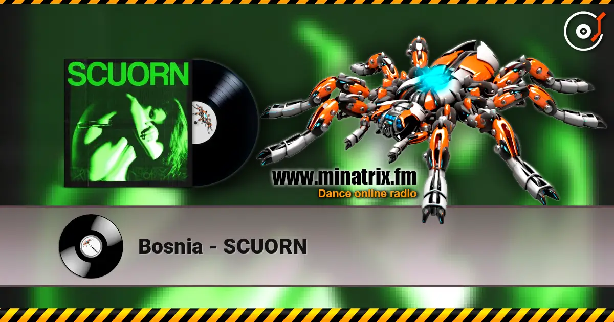 Bosnia - SCUORN escuchar online en alta calidad | Minatrix.FM