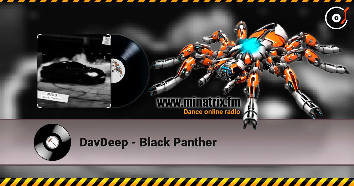 DavDeep - Black Panther escuchar online en alta calidad | Minatrix.FM