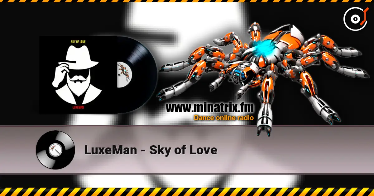 LuxeMan - Sky of Love escuchar online en alta calidad | Minatrix.FM