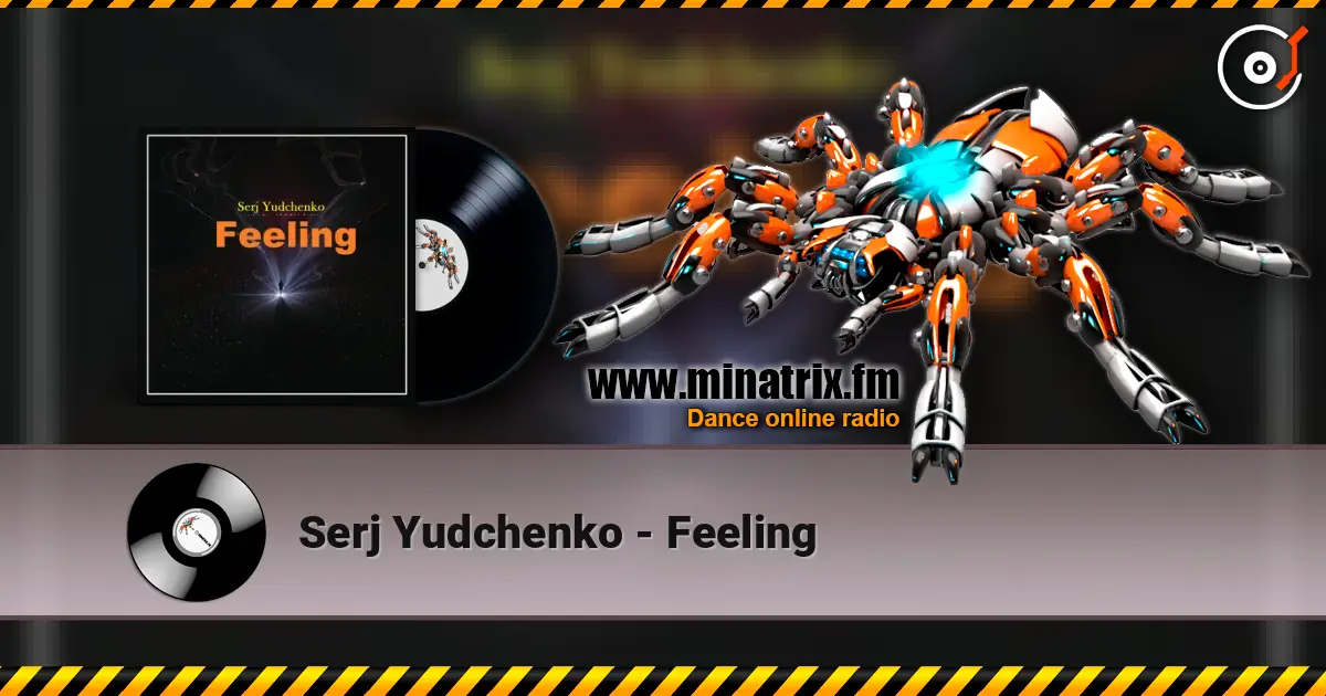 Serj Yudchenko - Feeling escuchar online en alta calidad | Minatrix.FM