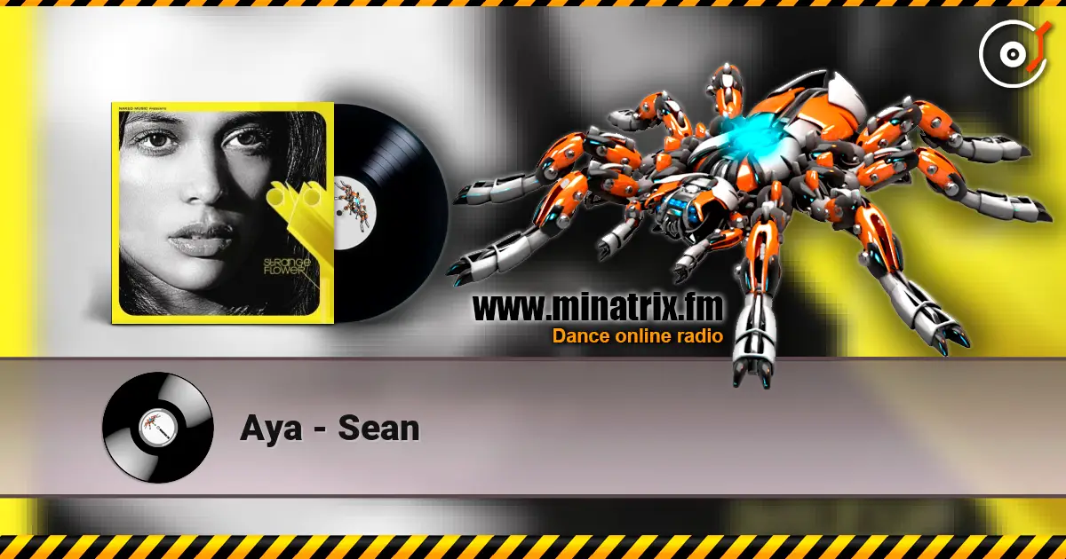 Aya - Sean escuchar online en alta calidad | Minatrix.FM