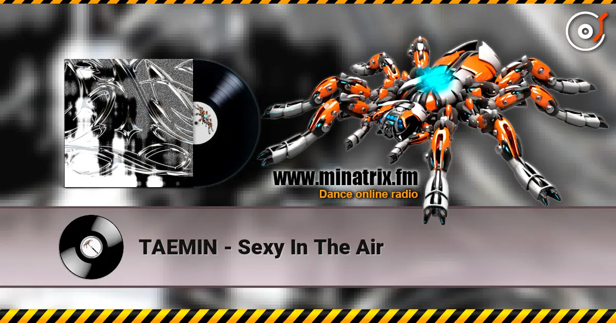 TAEMIN - Sexy In The Air escuchar online en alta calidad | Minatrix.FM