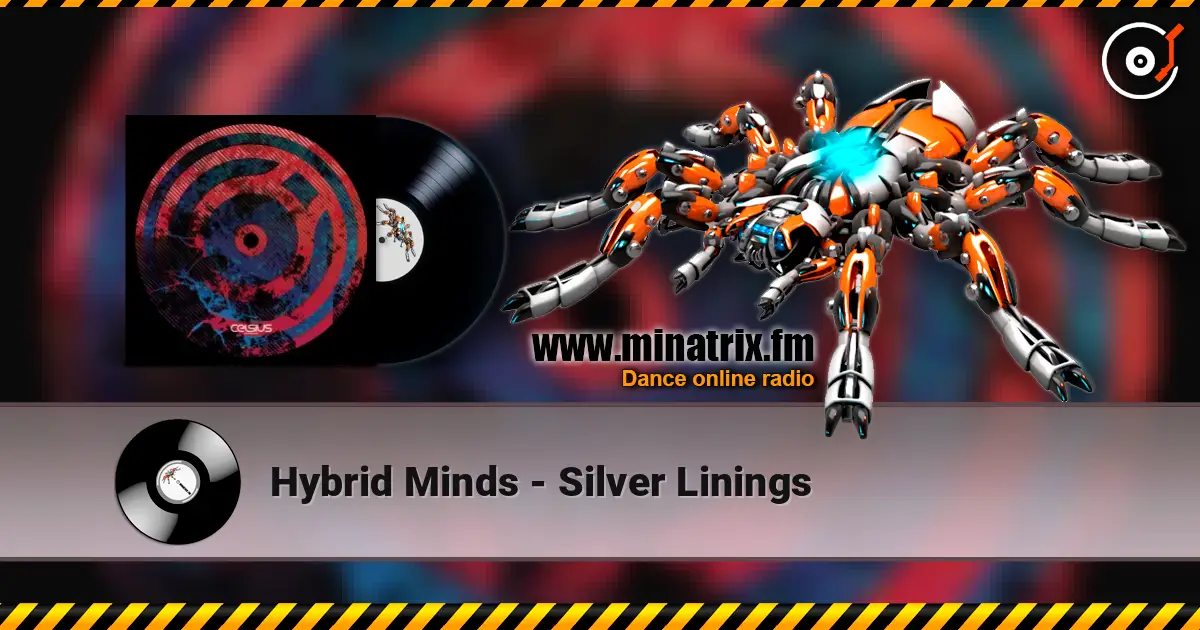 Hybrid Minds - Silver Linings escuchar online en alta calidad | Minatrix.FM
