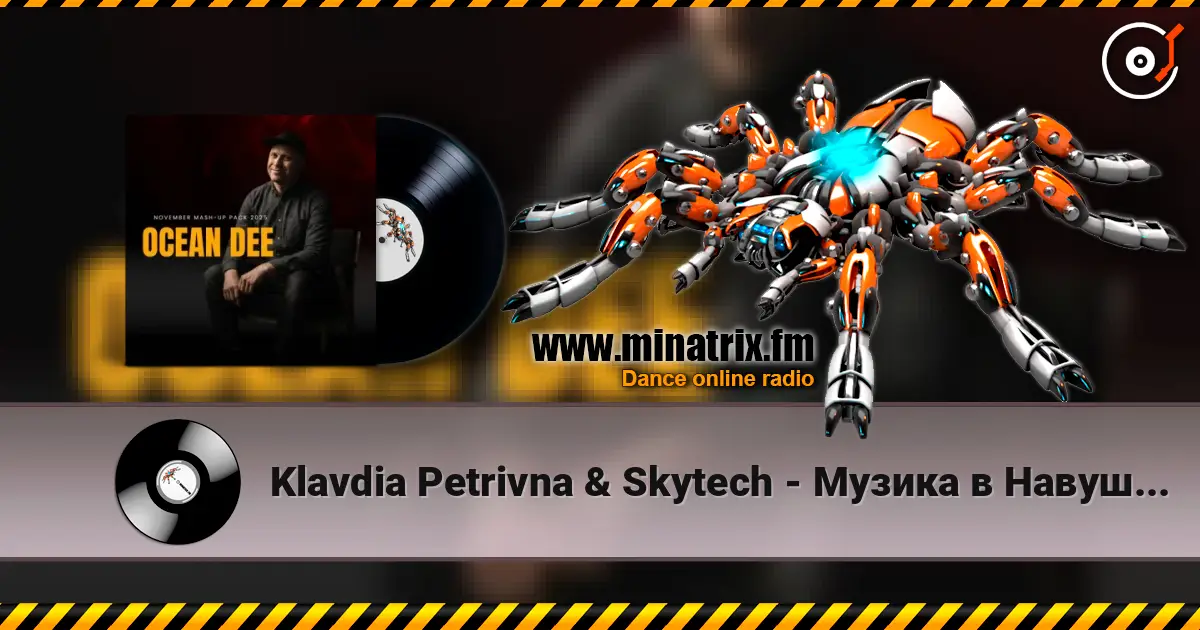 Klavdia Petrivna & Skytech - Музика в Навушниках (Ocean Dee Edit) escuchar online en alta calidad | Minatrix.FM