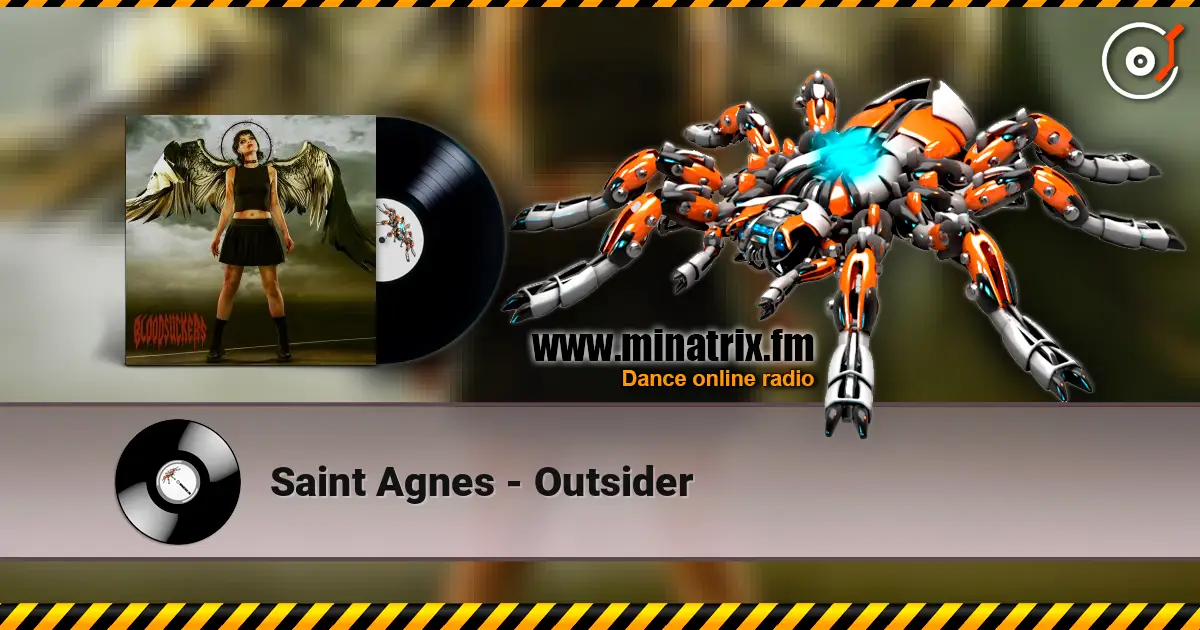 Saint Agnes - Outsider escuchar online en alta calidad | Minatrix.FM