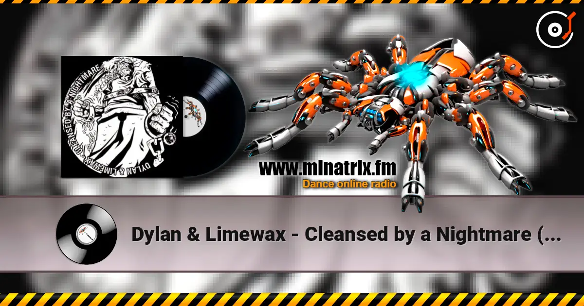 Dylan & Limewax - Cleansed by a Nightmare (Neuralnoise VIP) escuchar online en alta calidad | Minatrix.FM