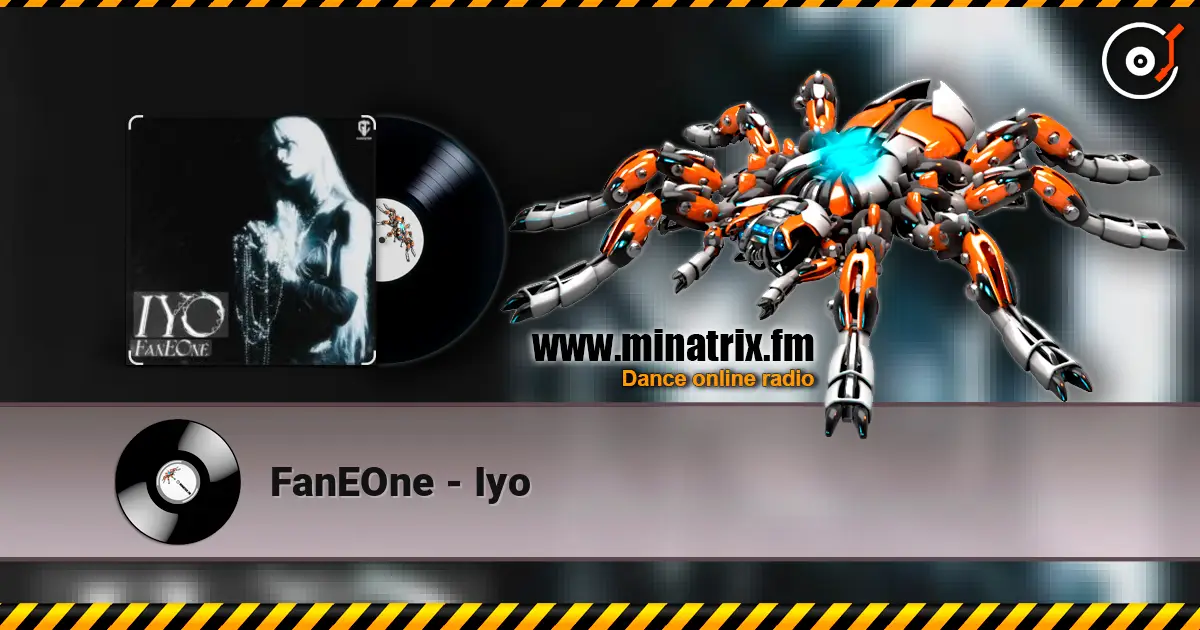 FanEOne - Iyo escuchar online en alta calidad | Minatrix.FM