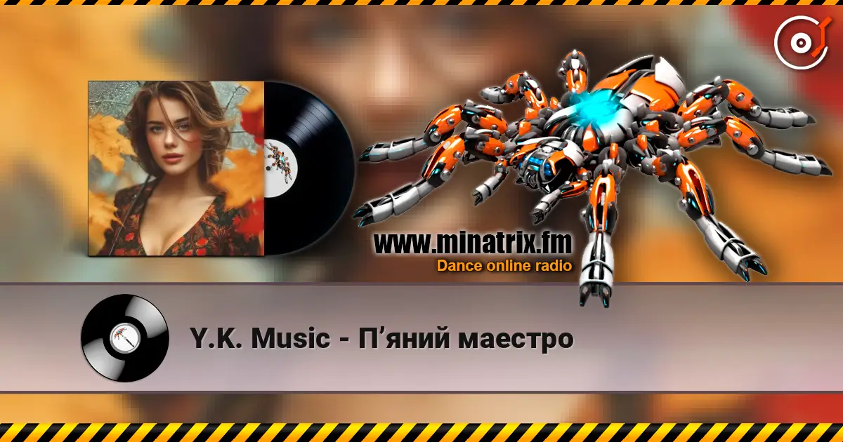 Y.K. Music - П’яний маестро escuchar online en alta calidad | Minatrix.FM