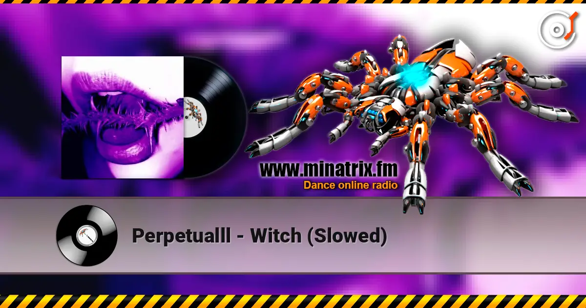 Perpetualll - Witch (Slowed) escuchar online en alta calidad | Minatrix.FM