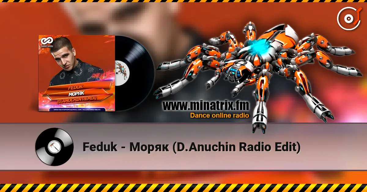 Feduk - Моряк (D.Anuchin Radio Edit) escuchar online en alta calidad | Minatrix.FM