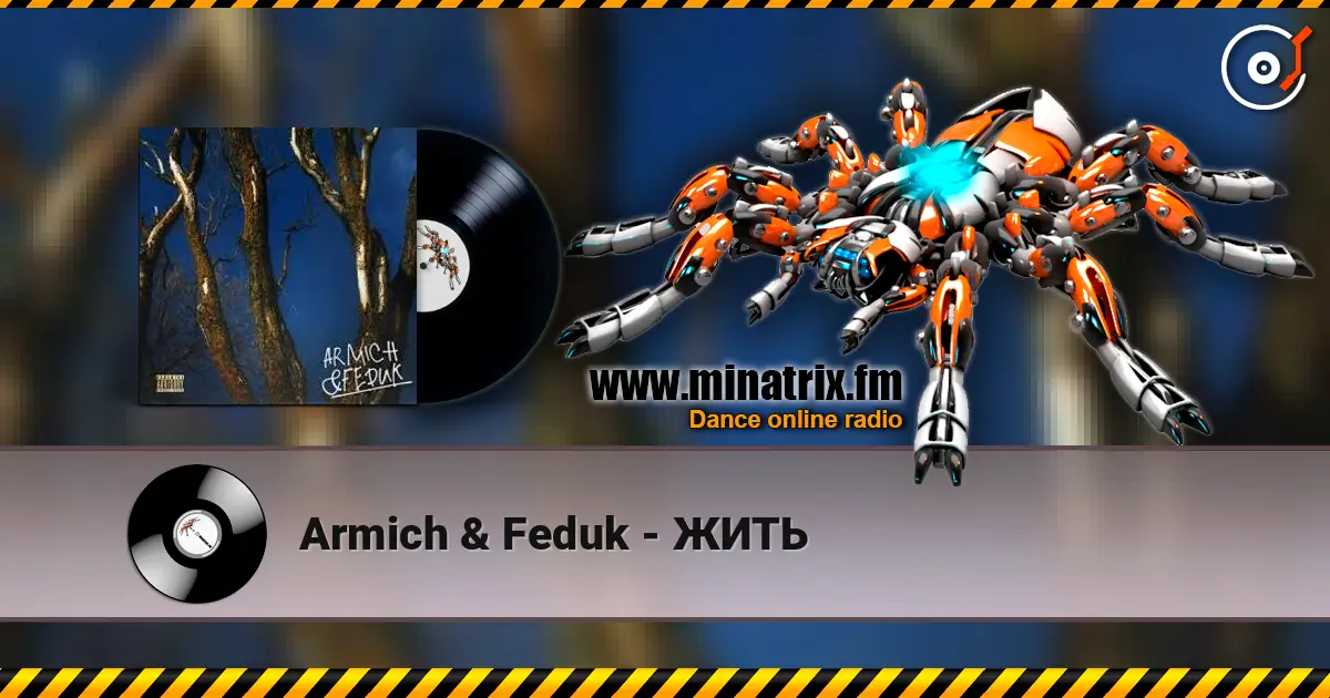 Armich & Feduk - ЖИТЬ escuchar online en alta calidad | Minatrix.FM