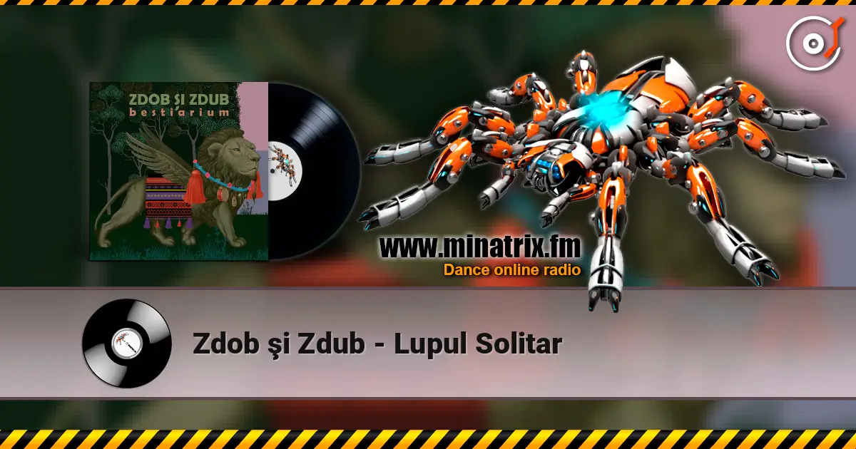 Zdob şi Zdub - Lupul Solitar escuchar online en alta calidad | Minatrix.FM