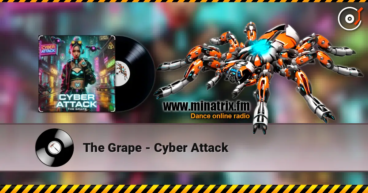 The Grape - Cyber Attack escuchar online en alta calidad | Minatrix.FM