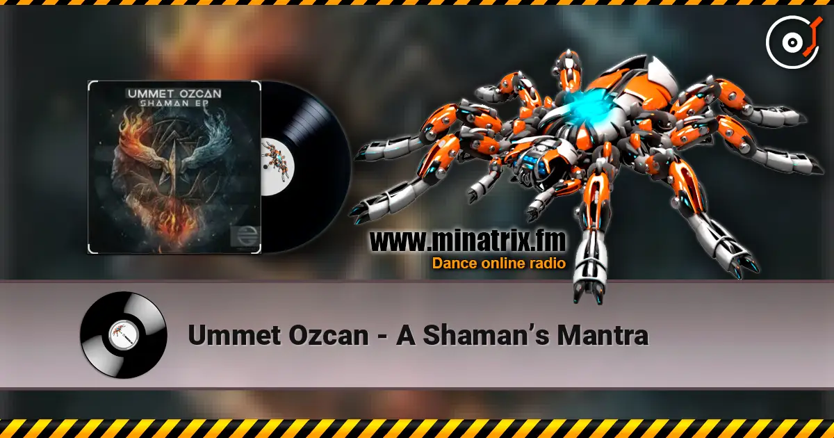 Ummet Ozcan - A Shaman’s Mantra escuchar online en alta calidad | Minatrix.FM