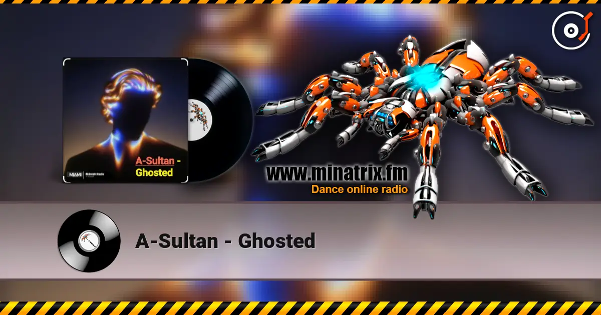 A-Sultan - Ghosted escuchar online en alta calidad | Minatrix.FM
