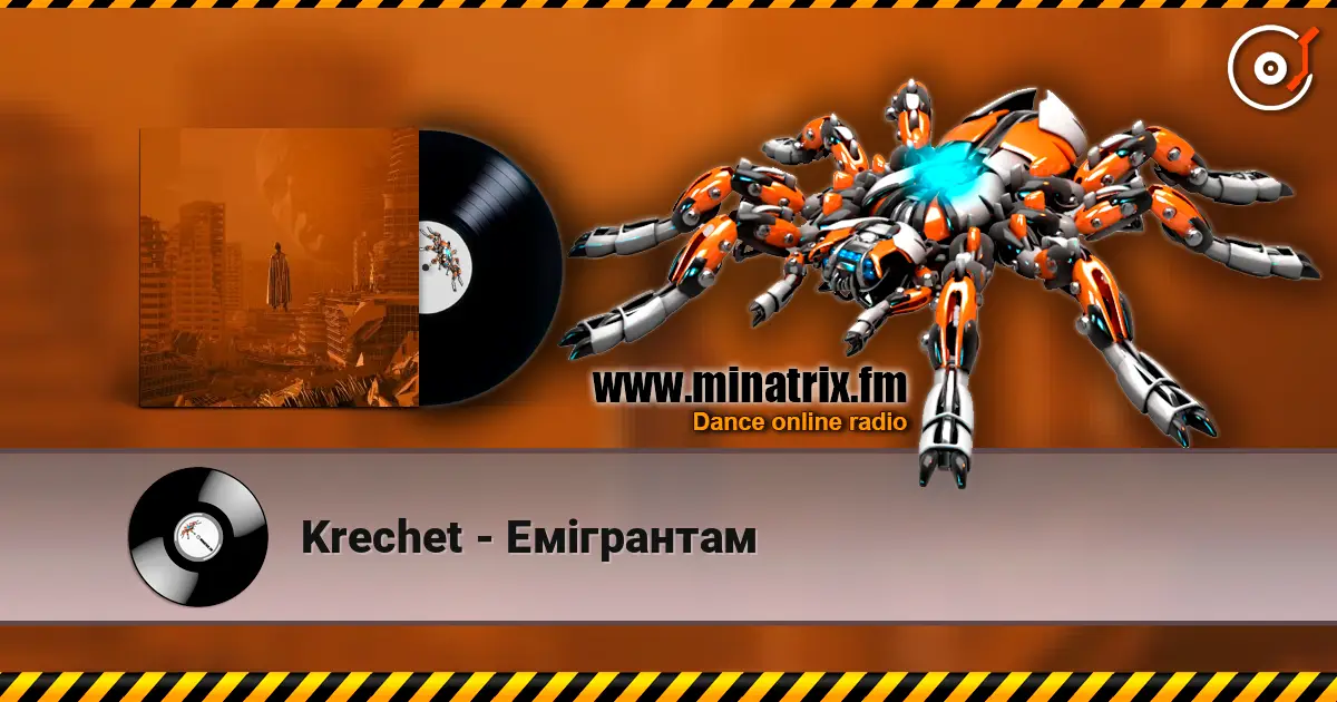 Krechet - Емігрантам escuchar online en alta calidad | Minatrix.FM